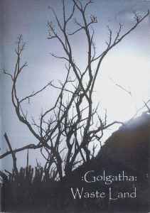 :Golgatha: - Waste Land album cover