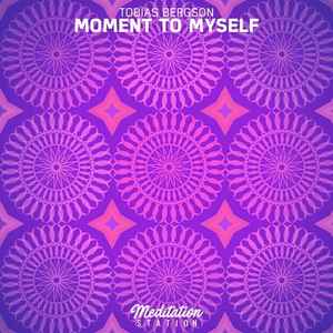 Tobias Bergson - Moment To Myself album cover