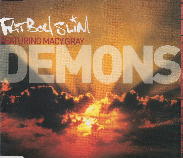 Fatboy Slim Featuring Macy Gray - Demons | Releases | Discogs