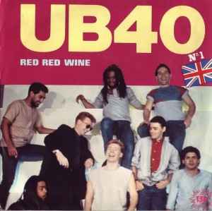 UB40 Red Red Wine (1983, Vinyl) -