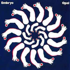 Embryo (3) - Opal album cover