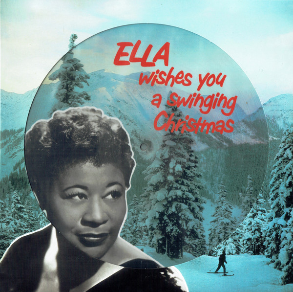 Ella Fitzgerald Ella Wishes You A Swinging Christmas (2017, Vinyl