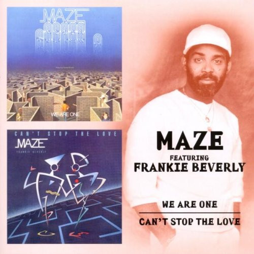 descargar álbum Maze Featuring Frankie Beverly - We Are One Cant Stop The Love