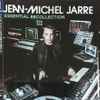 Jean-Michel Jarre - Essential Recollection
