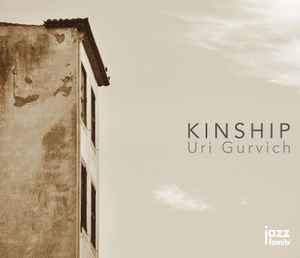 Uri Gurvich - Kinship album cover