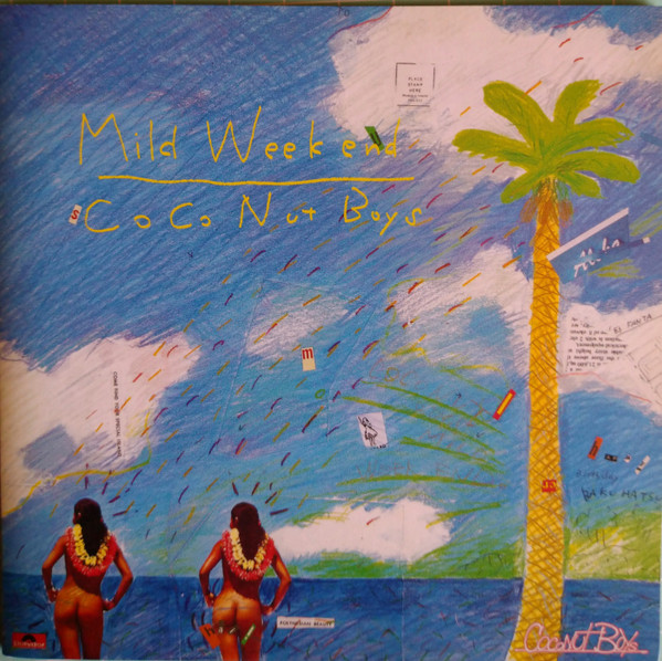 Coconut Boys (2) – Mild Weekend (1983, Vinyl) - Discogs