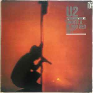 Pochette de l'album U2 - Live "Under A Blood Red Sky"