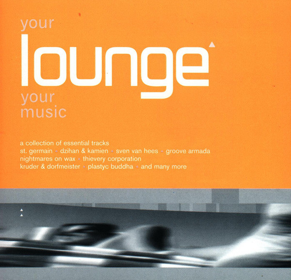Your Lounge Your Music