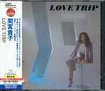 Cover of Love Trip, 2012-12-26, CD