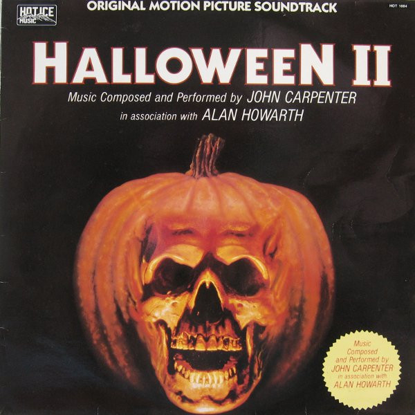 John Carpenter In Association With Alan Howarth - Halloween II