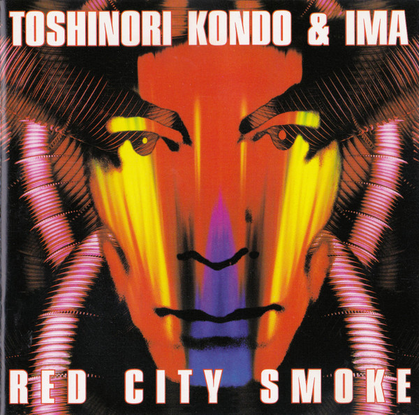 Toshinori Kondo & IMA – Red City Smoke (1993, CD) - Discogs