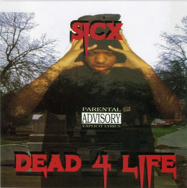 Sicx – Dead 4 Life (1995, CD) - Discogs