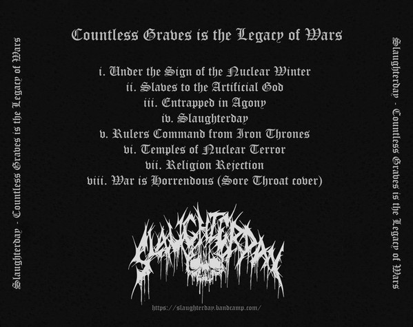 last ned album Slaughterday - Countless Graves is the Legacy of Wars