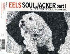 Eels - Souljacker Part I