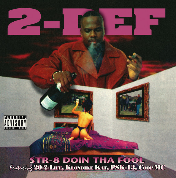 2-Def – Str-8 Doin Tha Fool (2021, CD) - Discogs