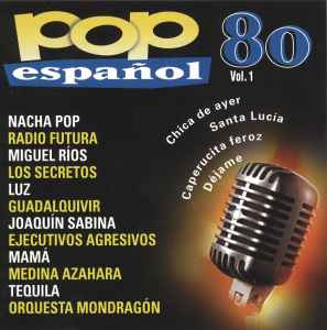 Pop Español 80 (Vol.1) (2000, CD) - Discogs