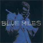 Cover of Blue Miles, 2000, CD