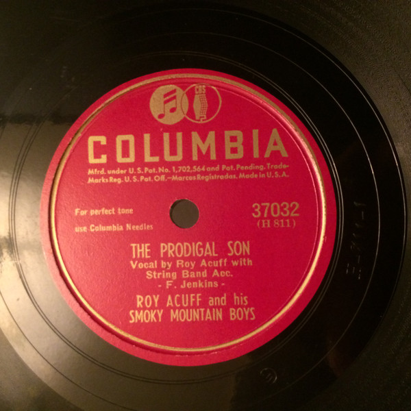 ladda ner album Roy Acuff And His Smoky Mountain Boys - The Prodigal Son Not A Word From Home