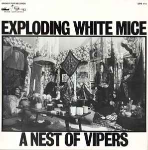 A Nest Of Vipers - Exploding White Mice