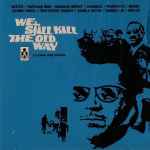 Cover of We Still Kill The Old Way, 2001, Vinyl