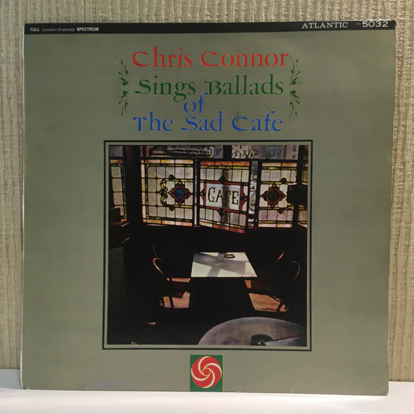 Chris Connor – Sings Ballads Of The Sad Cafe (1959, Vinyl) - Discogs