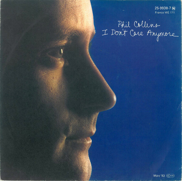 Phil Collins – I Don't Care Anymore (1983, Vinyl) - Discogs