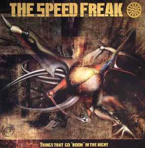 Things That Go "Boom" In The Night - The Speed Freak