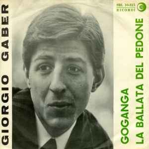 Giorgio Gaber - Goganga / La Ballata Del Pedone album cover