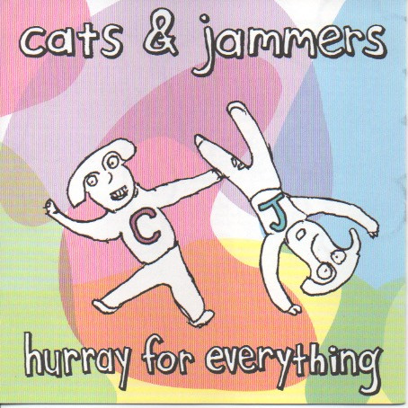 Album herunterladen Cats & Jammers - Hurray For Everything