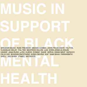 Various - Music In Support Of Black Mental Health album cover