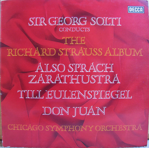 last ned album Richard Strauss Sir Georg Solti, Chicago Symphony Orchestra - Sir George Solti Conducts The Richard Strauss Album