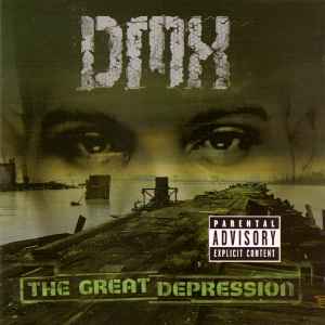 DMX - The Great Depression | Releases | Discogs