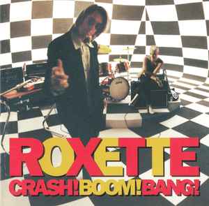 Roxette - Crash! Boom! Bang! album cover