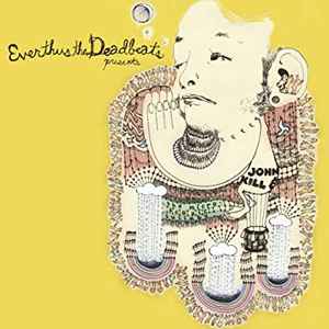 Everthus The Deadbeats - John Kill And The Microscopic Lullaby album cover