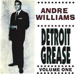 Andre Williams (2) - Detroit Grease Volume One