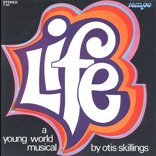 last ned album Otis Skillings - Life A Young World Musical