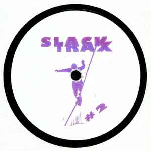 Juju & Jordash - Slack Trax Vol 2 album cover