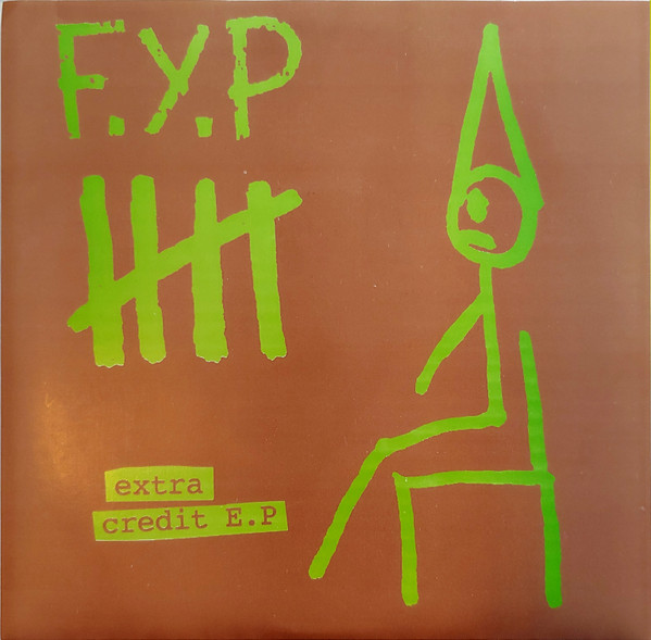 F.Y.P – Extra Credit E.P. (White, Vinyl) - Discogs