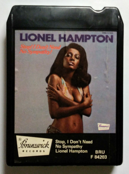Lionel Hampton – Stop! I Don't Need No Sympathy! (1974, Vinyl 