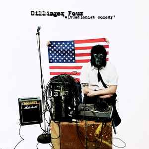 Dillinger Four - Situationist Comedy