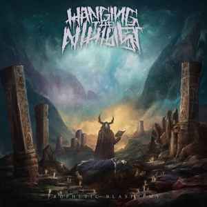 Hanging The Nihilist - Prophetic Blashemy album cover