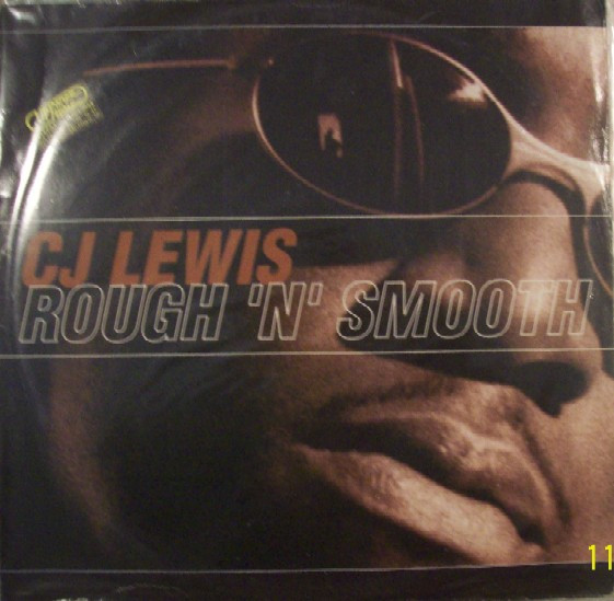 CJ Lewis – Rough 'N' Smooth (1995, Vinyl) - Discogs