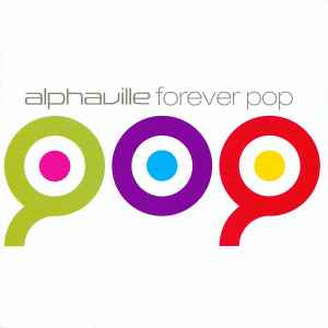 Alphaville - Forever Pop
