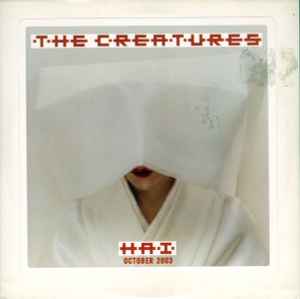 The Creatures – Hái! (2003, CD) - Discogs