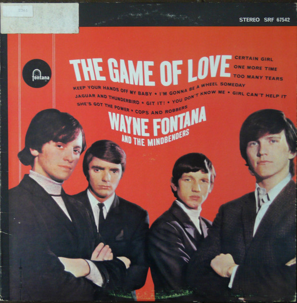 Wayne Fontana And The Mindbenders - The Game Of Love | Releases | Discogs
