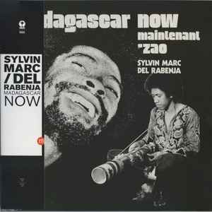 Sylvin Marc - Madagascar Now - Maintenant 'Zao