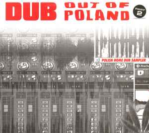 Various - Dub Out Of Poland Vol.2