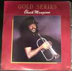 Cover of Gold Series Chuck Mangione, 1985, Vinyl