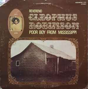 Reverend Cleophus Robinson - Poor Boy From Mississippi album cover