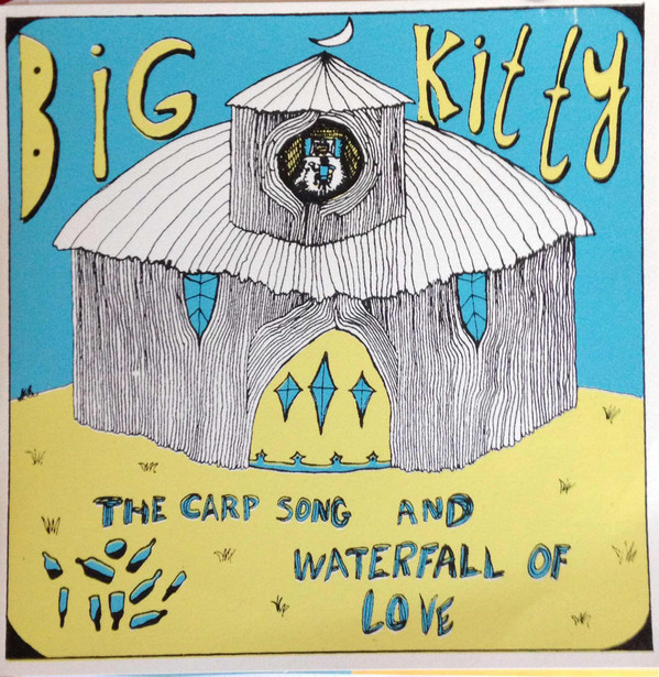 lataa albumi Big Kitty - The Carp Song BW Waterfall Of Love
